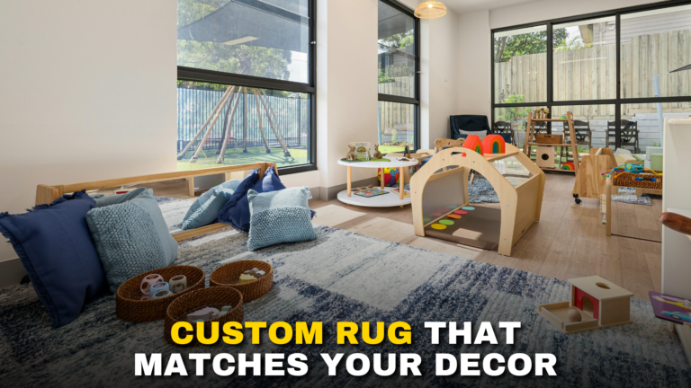 Custom Rug That Matches Your Decor